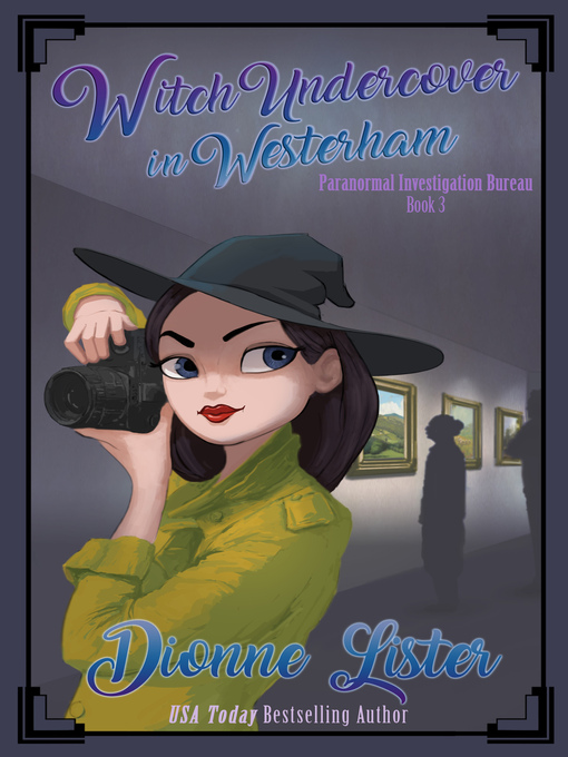 Title details for Witch Undercover in Westerham by Dionne Lister - Available